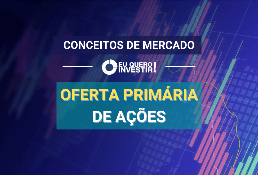 O que é uma oferta primária de ações?