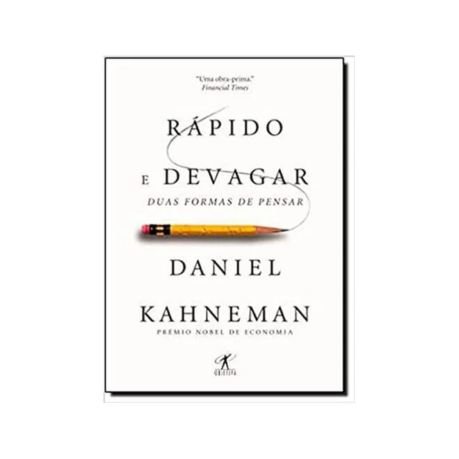 Rápido e Devagar: best-seller explica as duas formas de pensar